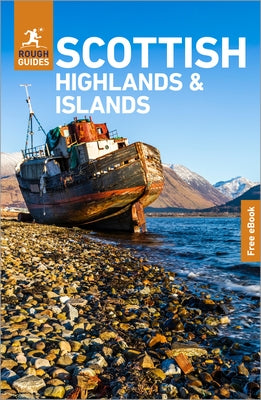 Rough Guides Scottish Highlands and Islands: Travel Guide with eBook by Guides, Rough