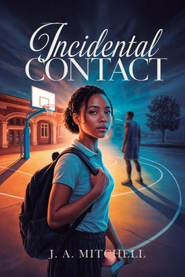 Incidental Contact by Mitchell, J.