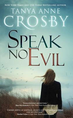 Speak No Evil by Crosby, Tanya Anne