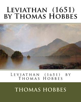 Leviathan (1651) by Thomas Hobbes by Hobbes, Thomas