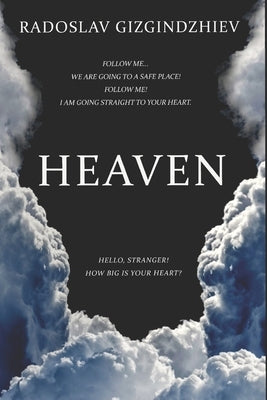 Heaven: Strangers by Gizgindzhiev, Radoslav