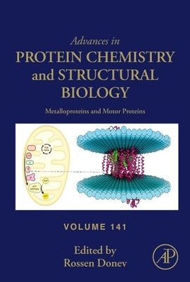 Metalloproteins and Motor Proteins: Volume 141 by Donev, Rossen