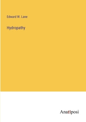 Hydropathy by Lane, Edward W.