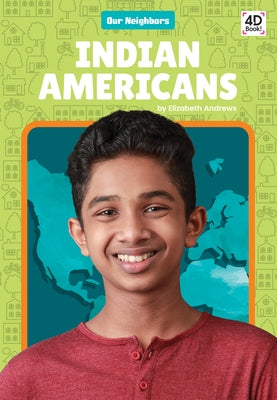 Indian Americans by Andrews, Elizabeth