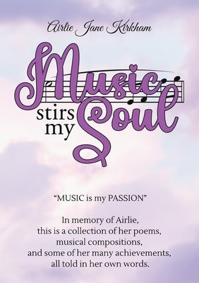 Music Stirs My Soul by Kirham, Airlie
