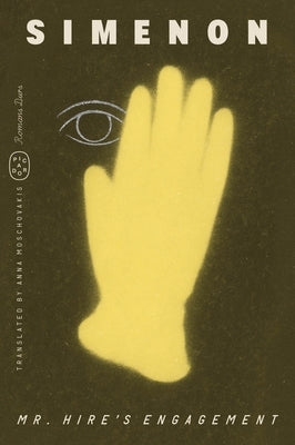 Mr. Hire's Engagement (Romans Durs) by Simenon, Georges