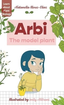 Arbi the Model Plant by Illouz-Eliaz, Natanella