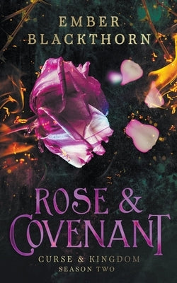 Rose & Covenant by Blackthorn, Ember