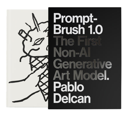 Prompt-Brush 1.0: The First Non-AI Generative Art Model by Delcan, Pablo