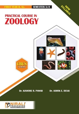 Practical Course in Zoology by Pawar, Kishore R.