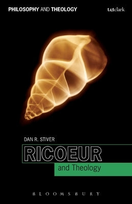 Ricoeur and Theology by Stiver, Dan R.