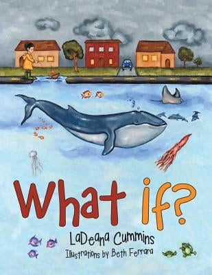 What If? by Cummins, Ladeana