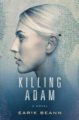 Killing Adam by Beann, Earik