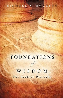 Foundations of Wisdom by Hockett, Richard S.