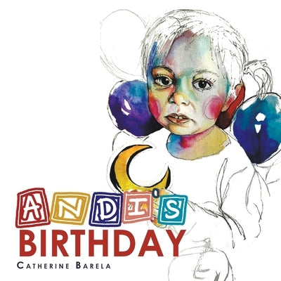 Andi's Birthday by Barela, Catherine
