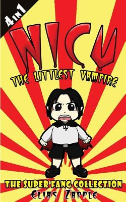 Nicu - The Littlest Vampire: American-English Edition by Zapple, Elias