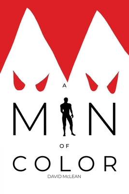 A Man of Color by McLean, David