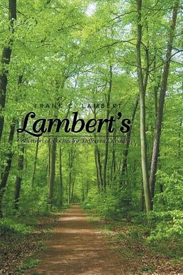 Lambert's Collection of Poems for Different Occasion by Lambert, Frank C.