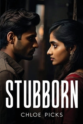Stubborn by Picks, Chloe