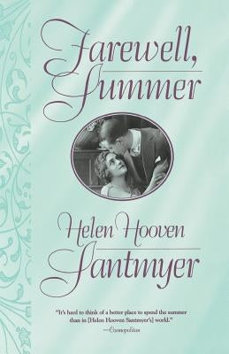 Farewell Summer by Santmyer, Helen Hooven