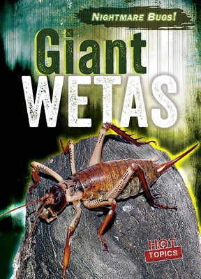 Giant Wetas by Humphrey, Natalie