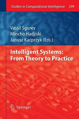 Intelligent Systems: From Theory to Practice by Sgurev, Vassil