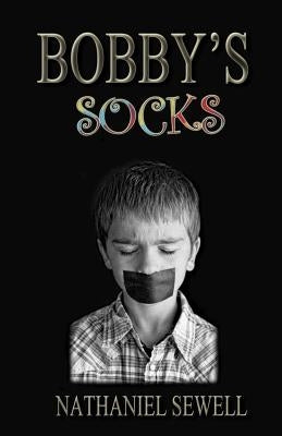 Bobby's Socks by Sewell, Nathaniel