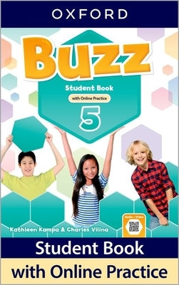 Buzz 5 Students Book with Online Practice Pack by Oxford University Press