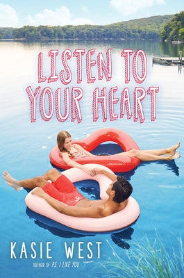 Listen to Your Heart by West, Kasie