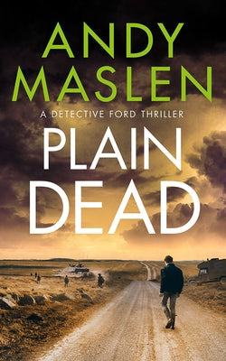 Plain Dead by Maslen, Andy
