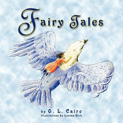 Fairy Tales by Cairo, O. L.