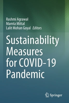Sustainability Measures for Covid-19 Pandemic by Agrawal, Rashmi