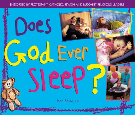 Does God Ever Sleep? by Sauro, Joan
