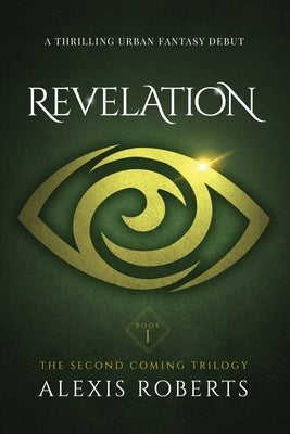Revelation by Roberts, Alexis