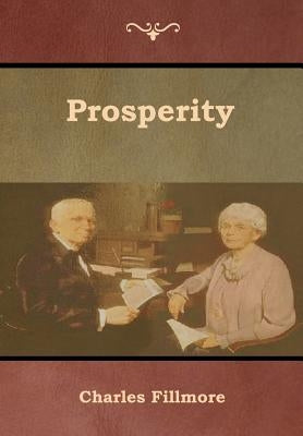 Prosperity by Fillmore, Charles