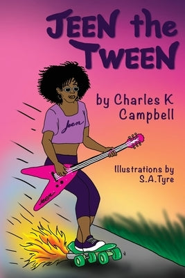 Jeen The Tween by Campbell, Charles K.
