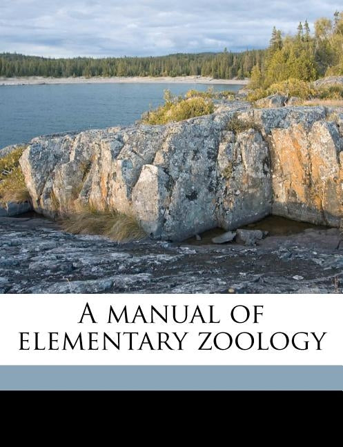 A Manual of Elementary Zoology by Borradaile, L. A. 1872-1945