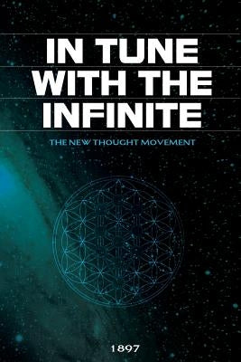 In Tune With The Infinite by Trine, Ralph Waldo