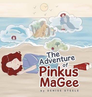 The Adventure of Pinkus MaGee by Steele, Denise