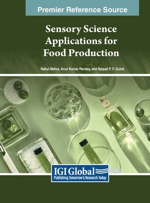 Sensory Science Applications for Food Production by Mehra, Rahul