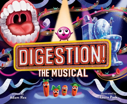 Digestion! the Musical by Rex, Adam