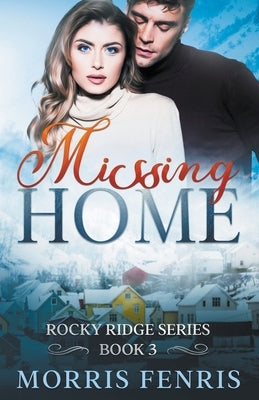 Missing Home by Fenris, Morris