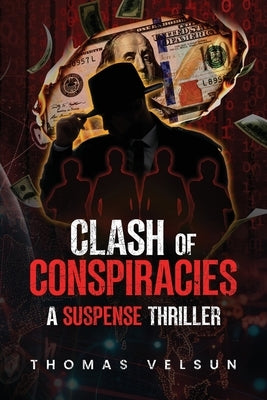 Clash of Conspiracies by Velsun, Thomas