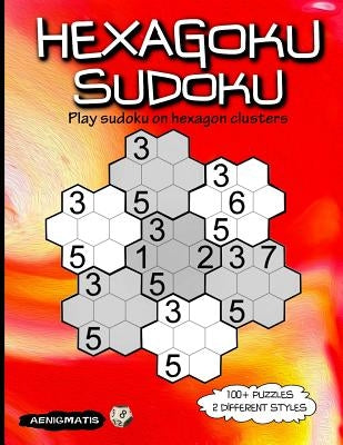 Hexagoku Sudoku: Play Sudoku on Hexagon Clusters by Aenigmatis