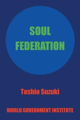 Soul Federation by Suzuki, Toshio