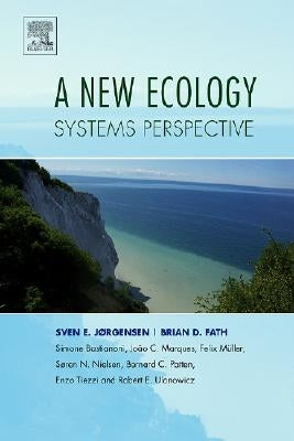 A New Ecology: Systems Perspective by Jørgensen, Sven Erik