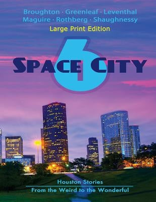 Space City 6: Large Print Edition by Greenleaf, Artemis