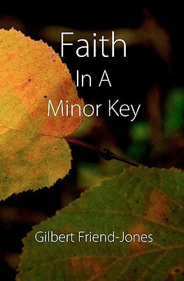Faith in a Minor Key by Thomas, William