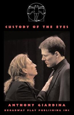 Custody Of The Eyes by Giardina, Anthony