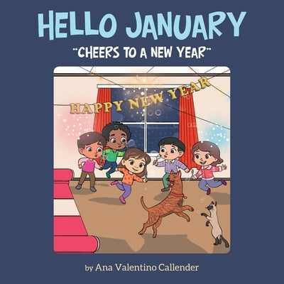 Hello January: "Cheers to a New Year" by Callender, Ana Valentino